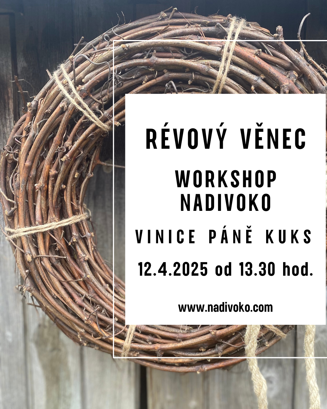 Workshop Révový věnec Vinice Kuks